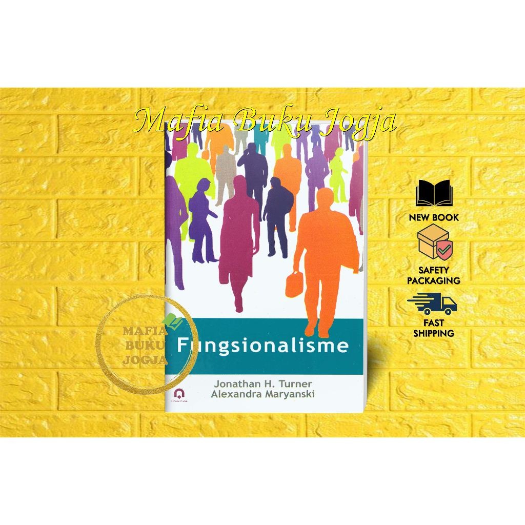FUNCTIONALISM - JONATHAN TURNER