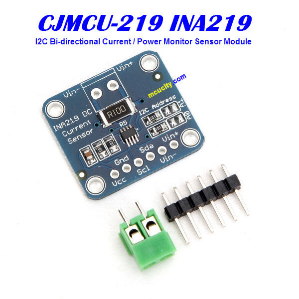 CJMCU-219 INA219 I2C Bi-directional Current / Power Monitor Sensor Module