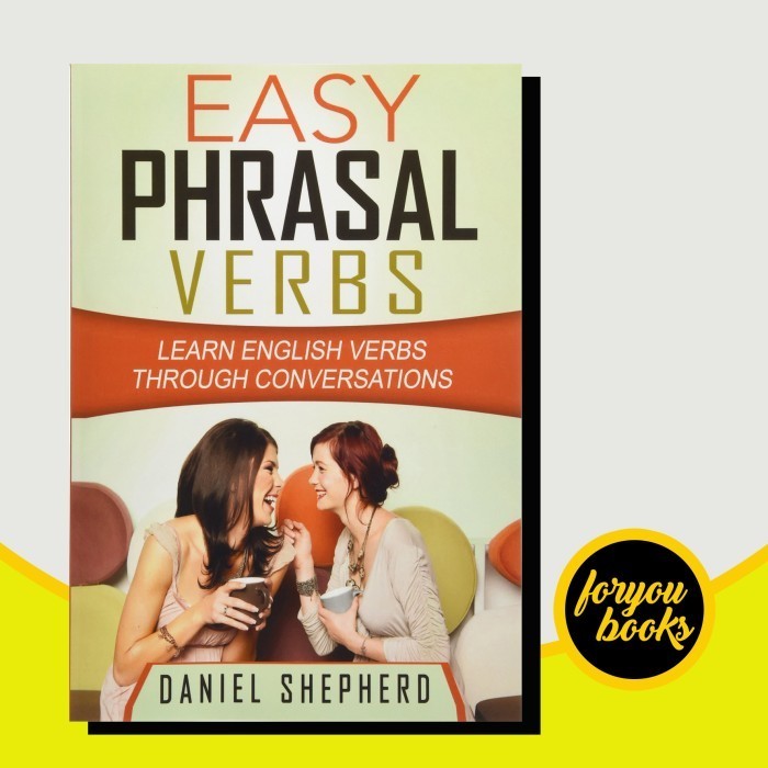 Easy Pastal Verbs: เรียนรู้ Verbs ภาษาอังกฤษ ผ่านการสนทนา Daniel S