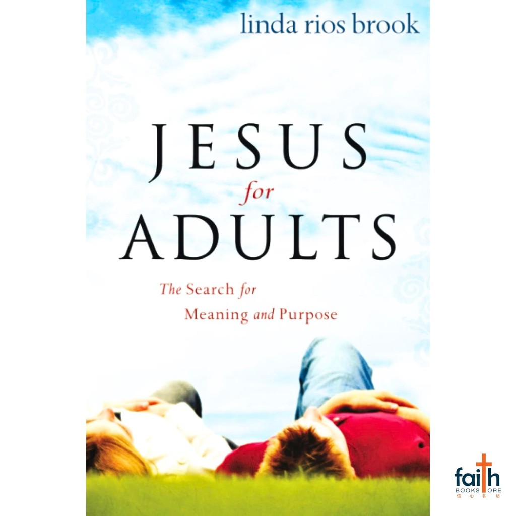 (BK) Jesus สําหรับผู้ใหญ่: ค้นหาความหมายและวัตถุประสงค์ · Linda Rios Brook