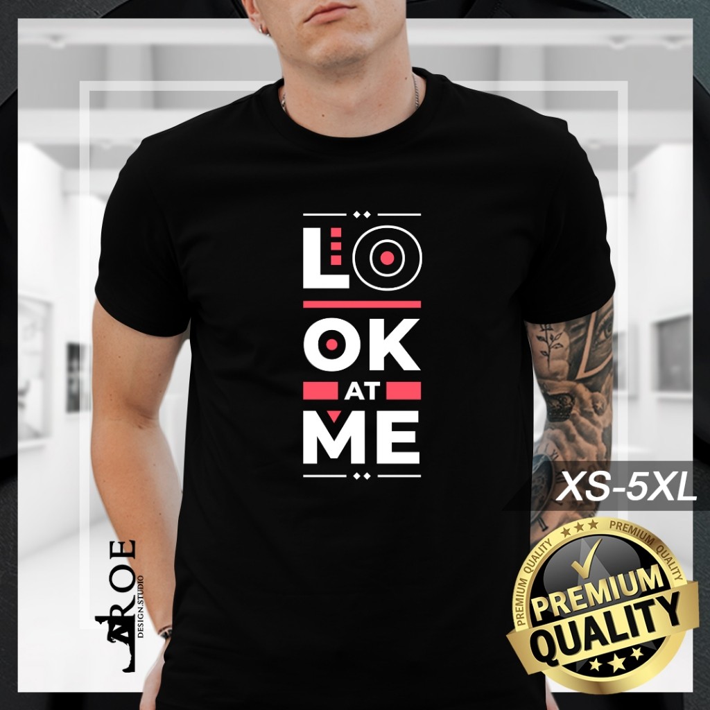 Baju Tshirt LOOK AT ME Unisex + Plus Size 2