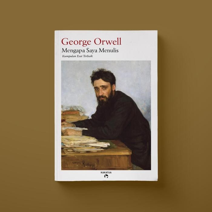 SAYA George Orwell - ทําไมฉันเขียน
