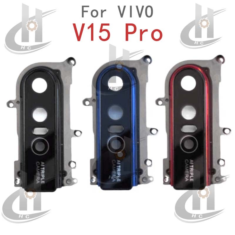 เลนส์กล้องด้านหลังแหวนฝาครอบกระจกพร้อมตัวยึดกรอบสําหรับชิ้นส่วนทดแทน Vivo V15 Pro