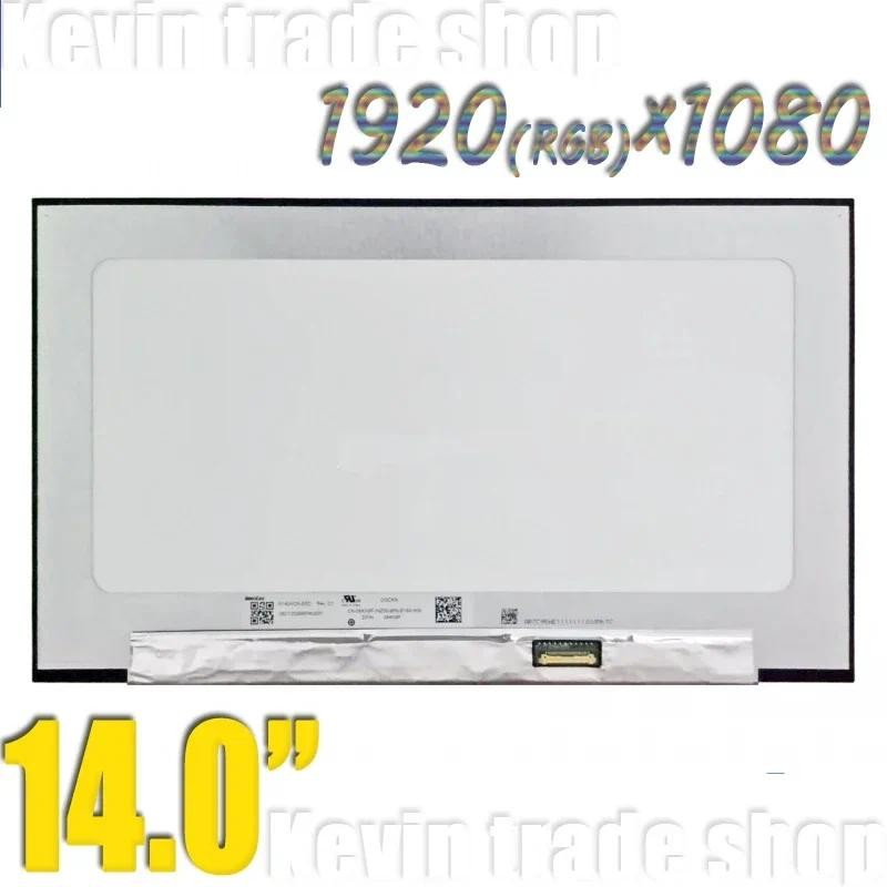 NV140FHM-N4N LP140WFA-SPC1 LP140WFH-SPM2 SPD1 B140HAN07.1 B140HAN03.2 B140HAN07.H LQ140M1JW62 จอแสดง