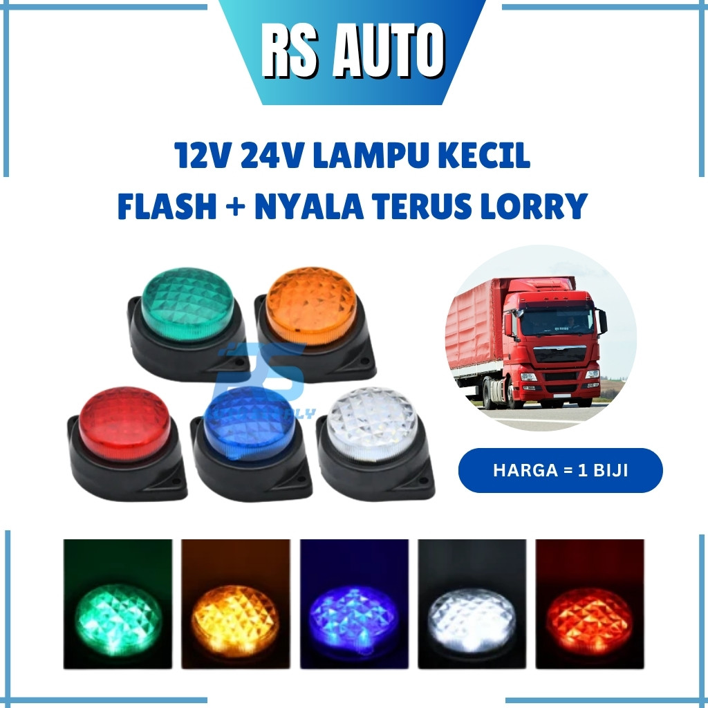 LED 12V 24V Stay + คงที่ด้านข้างโคมไฟ Lorry Trailer Lampu Sisi Nyala Terus + Kelip รถบรรทุก Lori Tre