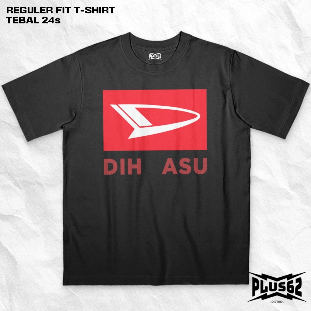 Plus62 Distro - เสื้อยืดซีรีส์ต้นฉบับ 24s หนาระดับพรีเมียม - Dahasu - ED0025