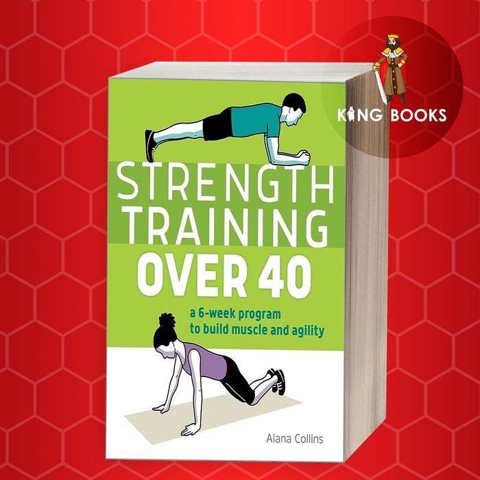 Strength Training Over 40: โปรแกรม 6-Week เพื่อสร้างกล้ามเนื้อและ Agilit