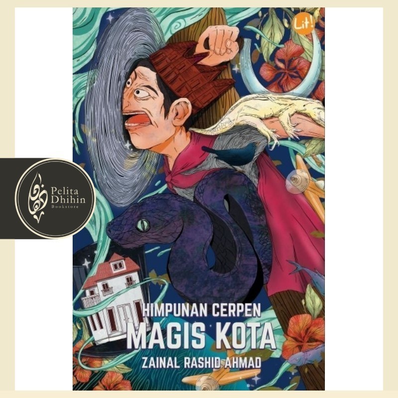 Himpun Cerpen Magis Kota - Zainal Rashid Ahmad (ZRA)