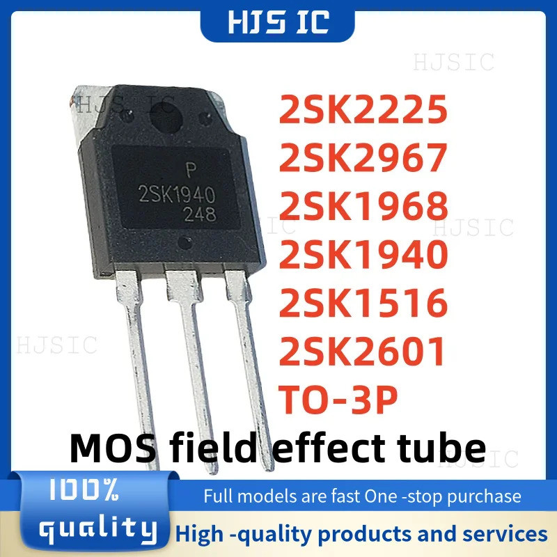 1-5PCS 2SK2225 K2225 2SK2967 K2937 2SK1968 K1968 2SK1940 K1940 2SK1516 K1516 2SK2601 K2601 TO-3P ele