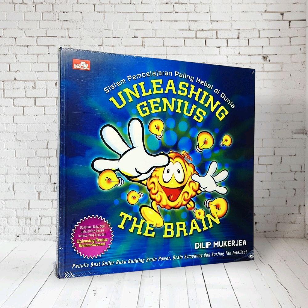 UNLEASHING GENIUS THE BRAIN ระบบการเรียนรู้ที่ยิ่งใหญ่ที่สุดในโลกโดย Diip Mukerjia