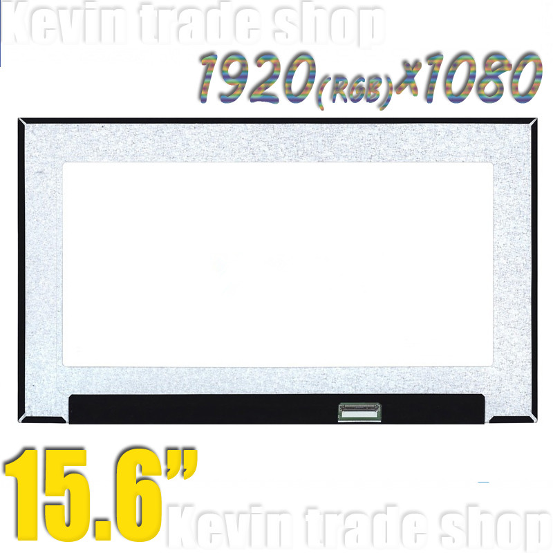 15.6 "LCD คุณภาพสูงหน้าจอ LP156WFC-SPU1 LP156WFC-SPU2 N156HCE-G72 NV156FHM-N52 NV156FHM-N63 NTSC 70%