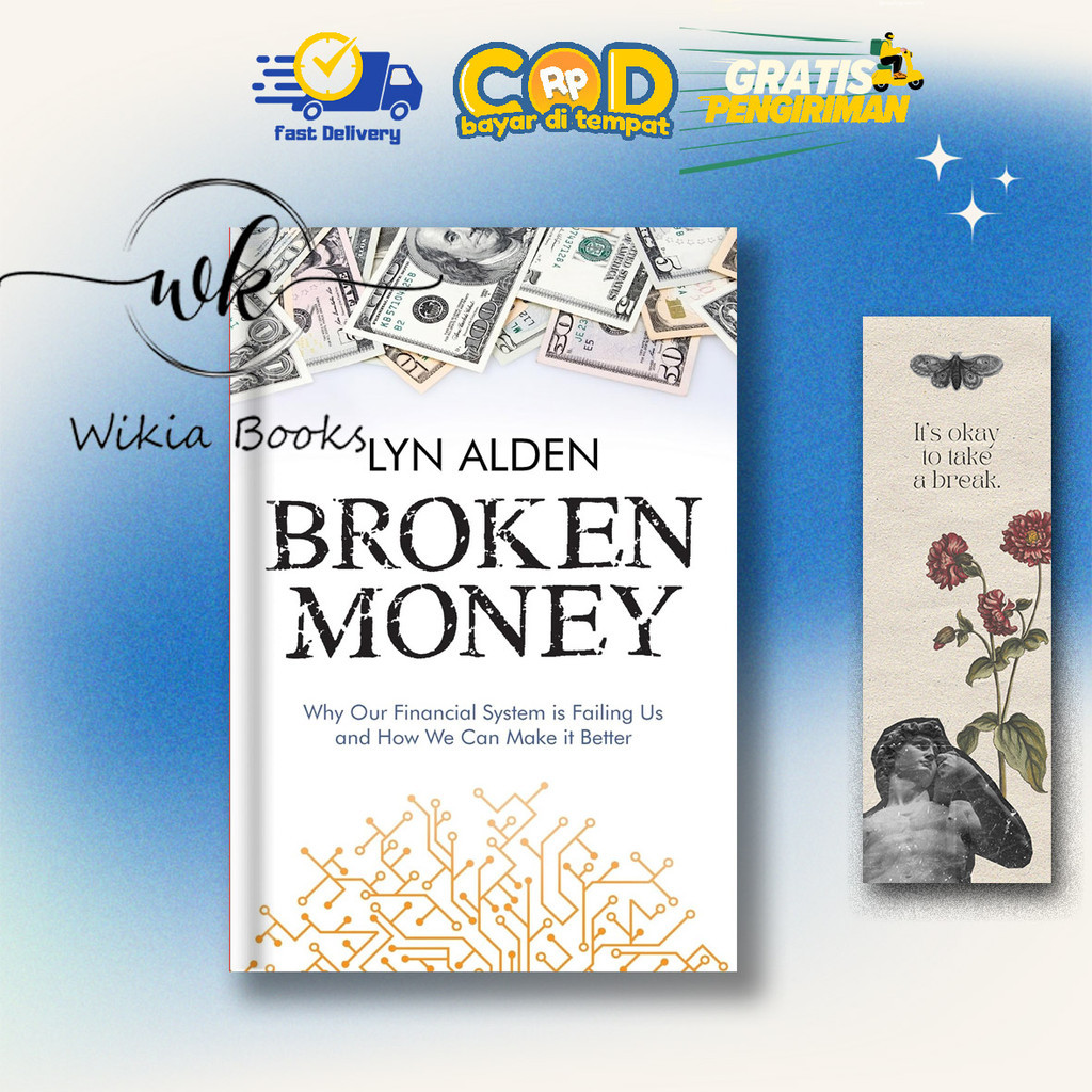 เงินหัก: ทําไมระบบทางการเงินของเรา - Lyn Alden (ภาษาอังกฤษ)