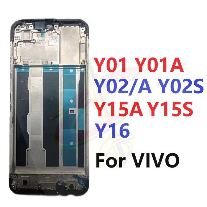 กรอบ LCD สําหรับ VIVO Y01 Y01A Y02 Y02A Y02S Y15A Y15S Y16 กรอบกลาง