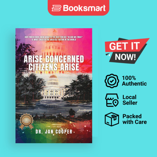 Arise Concerned Citizens Arise: A Call for Faith Hope and Health Coope - 9781955363440