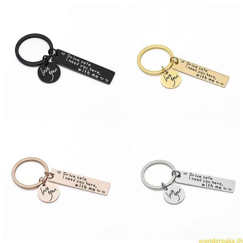 Wonder Drive Safe Keyring - Drive Safe I Need Here with Me Keychain Birthday