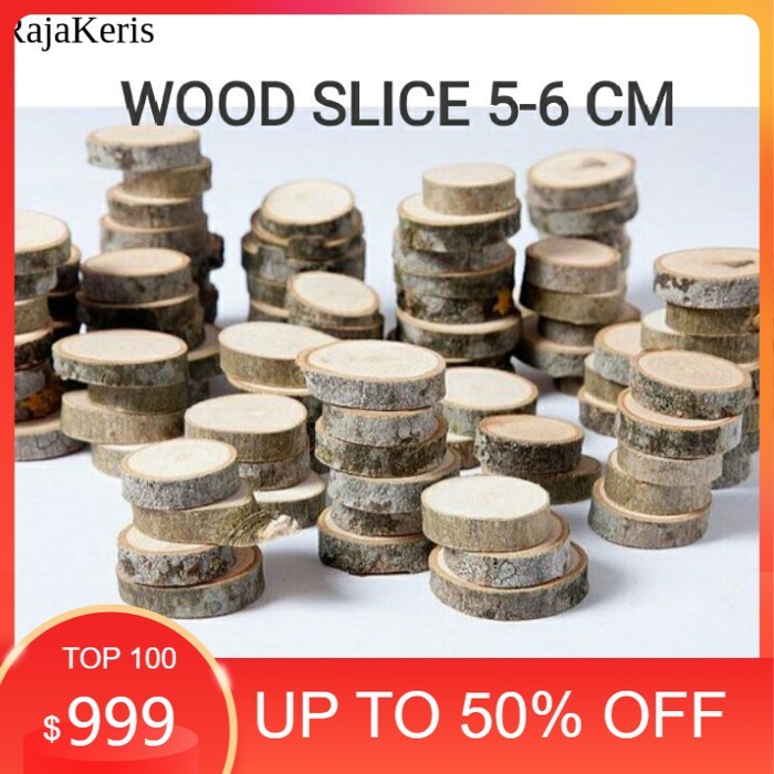 ไม้ SLICE 5-6 CM SLICE CHIPS ไม้ตัด LOG WOODEN CRAFT DECORATION FNX3 BN9