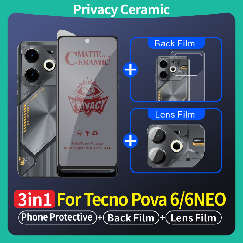 เหมาะสําหรับ TECNO POVA 6 NEO (3 in 1) TECNO POVA 6 กระจกนิรภัย Clear Privacy Matte เซรามิค ฟิล์มกัน