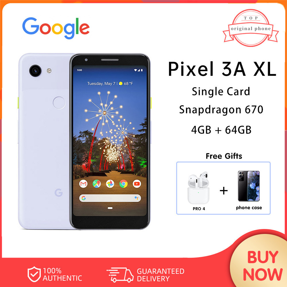 Google Pixel 3A XL 4GB 64GB โทรศัพท์มือถือ 4G LTE 6 นิ้ว Snapdragon 670 Octa Core Android 9 NFC 3700