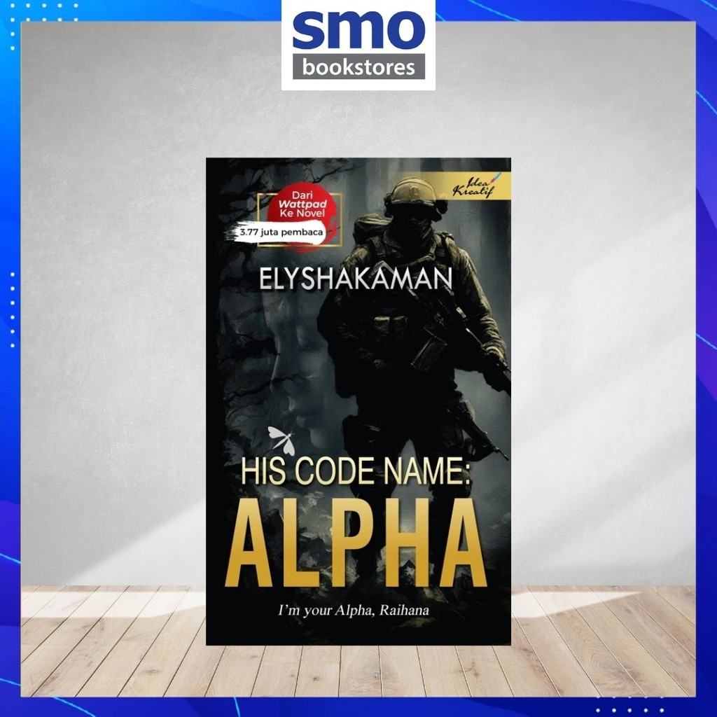 [IDEA KREATIF] HIS CODE NAME : ALPHA - ELYSHAKAMAN