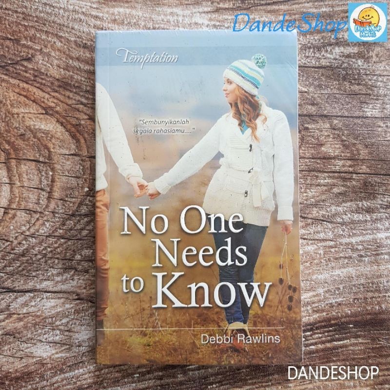 No One Needs To Know by Debbi Rawlins - Harlequin NOVEL Special Collection Gramedia ORIGINAL