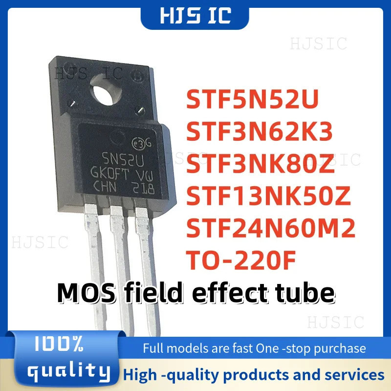 1-5PCS STF3NK80Z 3NK80Z STF3N62K3 3N62K3 STF5N52U 5N52U STF24N60M2 STF13NK50Z หลอด MOSF50Z