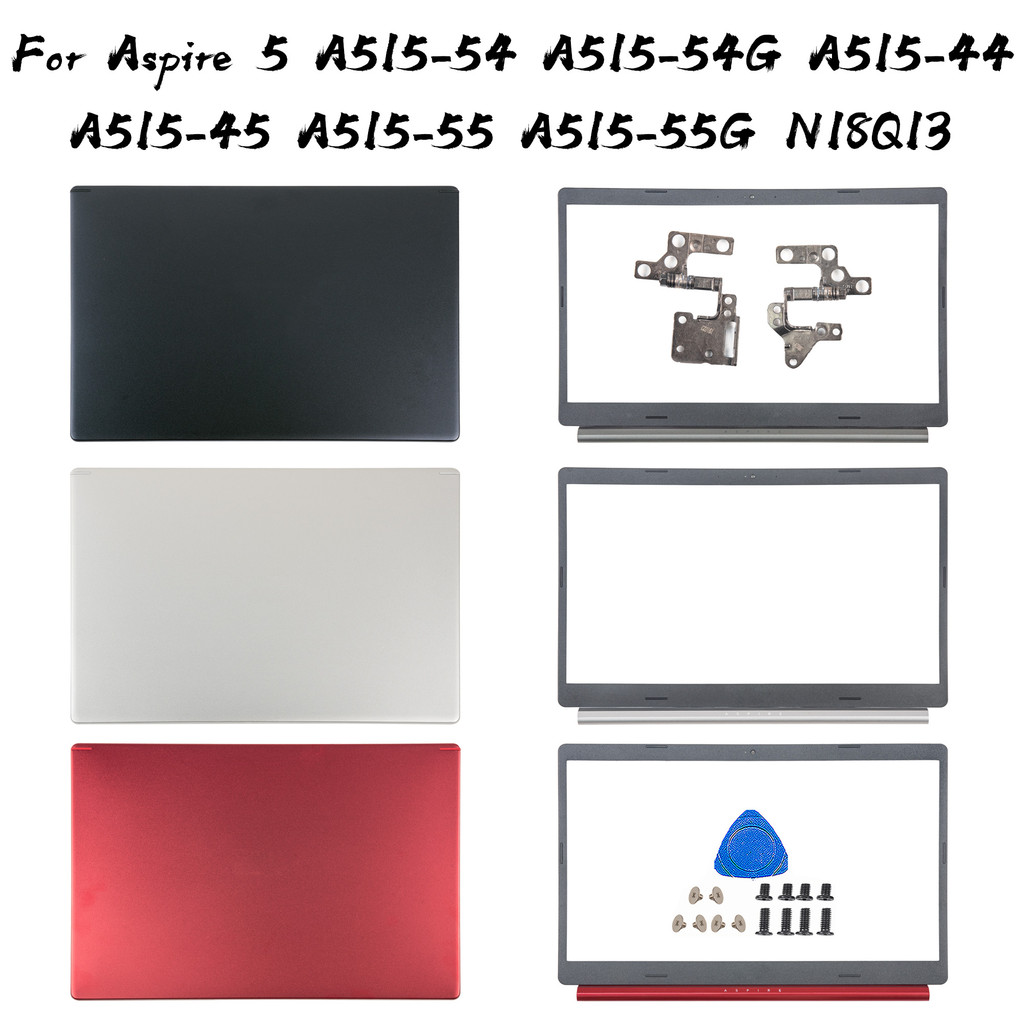 สําหรับ Acer Aspire 5 A515-54 A515-54G A515-44 A515-45 A515-55 A515-55G N18Q13 ฝาหลังบานพับด้านหน้า