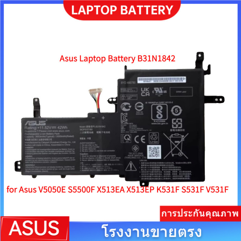 📢Asus Laptop Battery B31N1842 for Asus V5050E S5500F X513EA X513EP K531F S531F V531F คุณภาพสูง แบตเต