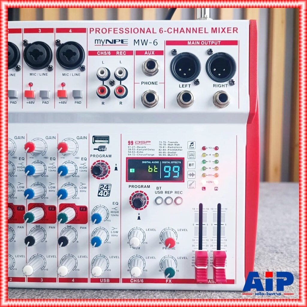 MYNPE MW-6 MIXER มิกเซอร์ 6 channel เอฟเฟคแท้ 99 DSP คาราโอเกะ อนาล็อก 4Mono 1St MW6 MW 6 เอไอ-ไพศาล - รูปที่ 3