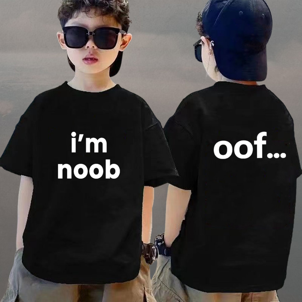 เสื้อยืดเด็ก I’m noobใส่แล้วไม่มี noob ผ้าCotton 100% ใส่สบาย ไม่หด ไม่ย้Size S-5XL