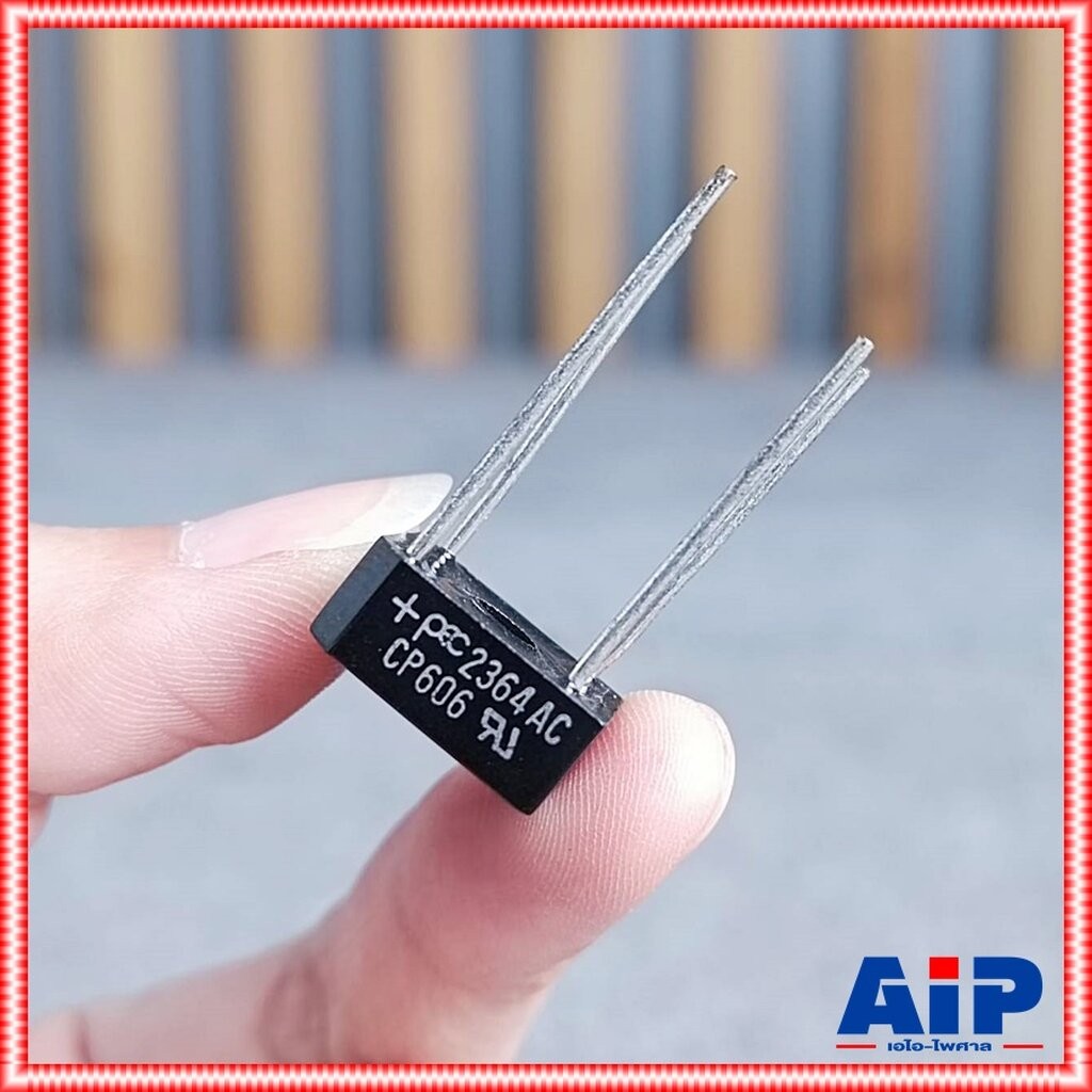 ลดล้างสต็อค CP606 8A 600V ไดโอด Diode ไดโอด4ขา ไดโอดบริดจ์ DIODE BRIDGE เอไอ-ไพศาล