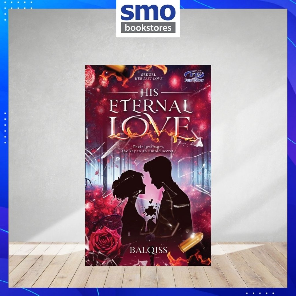 [FAJAR PAKEER] HIS ETERNAL LOVE