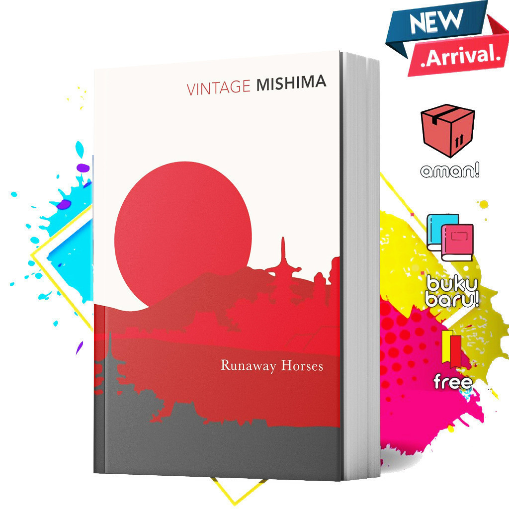 Runaway Horses โดย Yukio Mishima