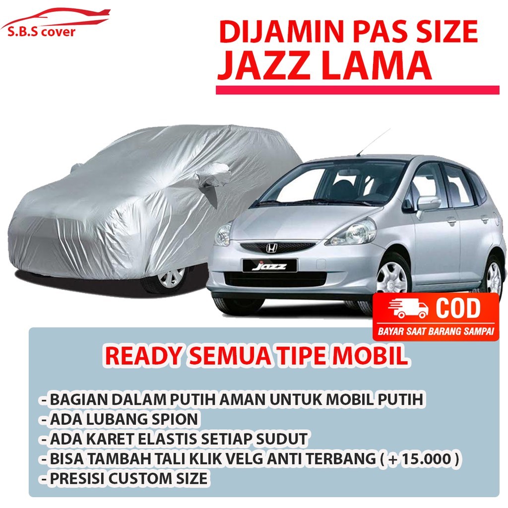 Jazz Car Body Cover Jazz Car Cover / Jazz Idsi/Old Jazz/Jazz Gd3/Jazz Ge8/Jazz Rs/New Jazz/Jazz Gk5/