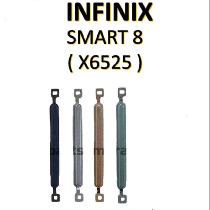 TOMBOL INFINIX SMART 8 X6525 ปุ่มขยายยางระดับเสียง