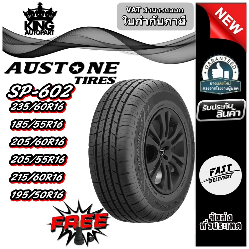 ยางรถยนต์ 235/60R16 ,185/55R16 ,205/60R16 ,205/55R16 ,215/60R16 ,195/50R16 รุ่น SP602 ยี่ห้อ Austone
