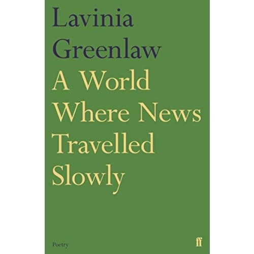 A WORLD WHERE NEWS TRAVELLED SLOWLY - หนังสือปกอ่อน - อังกฤษ - 9780571326358