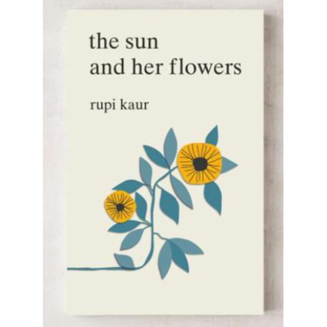 The Sun and Her Flowers by Rupi Kaur (Used English Book, Paperback, Unread); ดวงอาทิตย์และดอกไม้ของเ