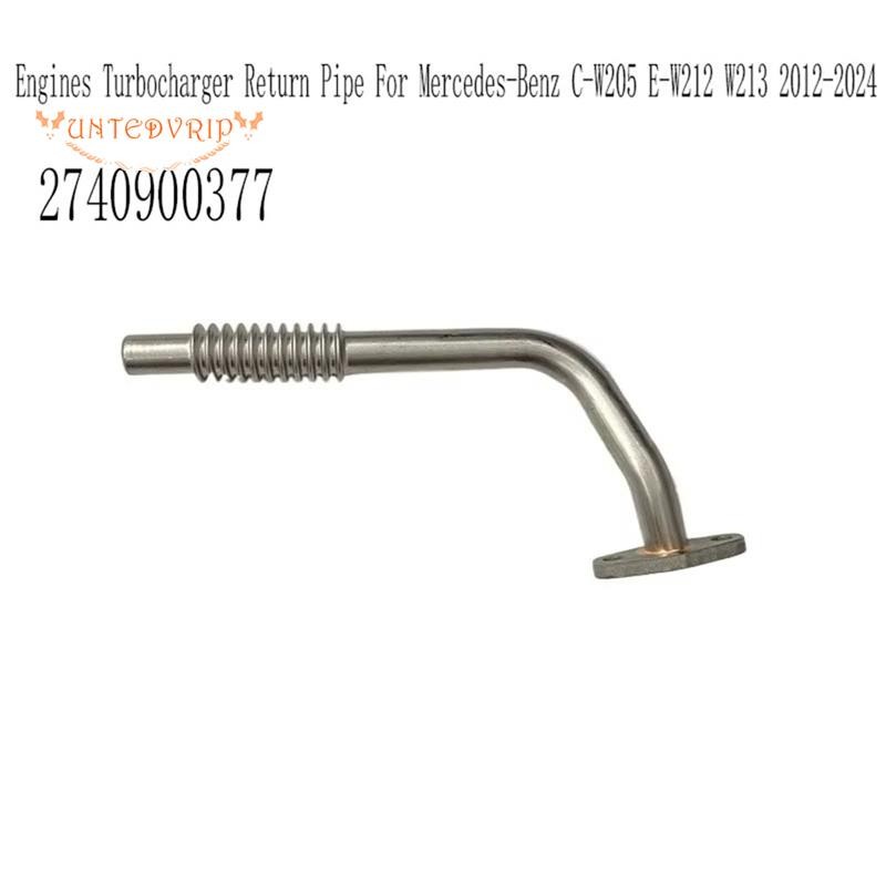 2740900377 เครื่องยนต์ Turbocharger Return Pipe Turbo Oil Return Line Hose สําหรับ - C-W205 E-W212 W