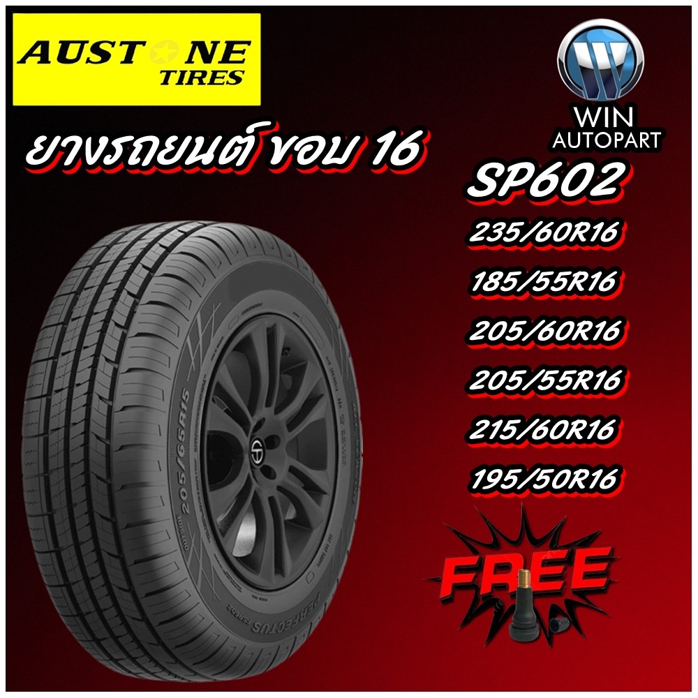 ยางรถยนต์ 235/60R16 ,185/55R16 ,205/60R16 ,205/55R16 ,215/60R16 ,195/50R16 รุ่น SP602 ยี่ห้อ Austone