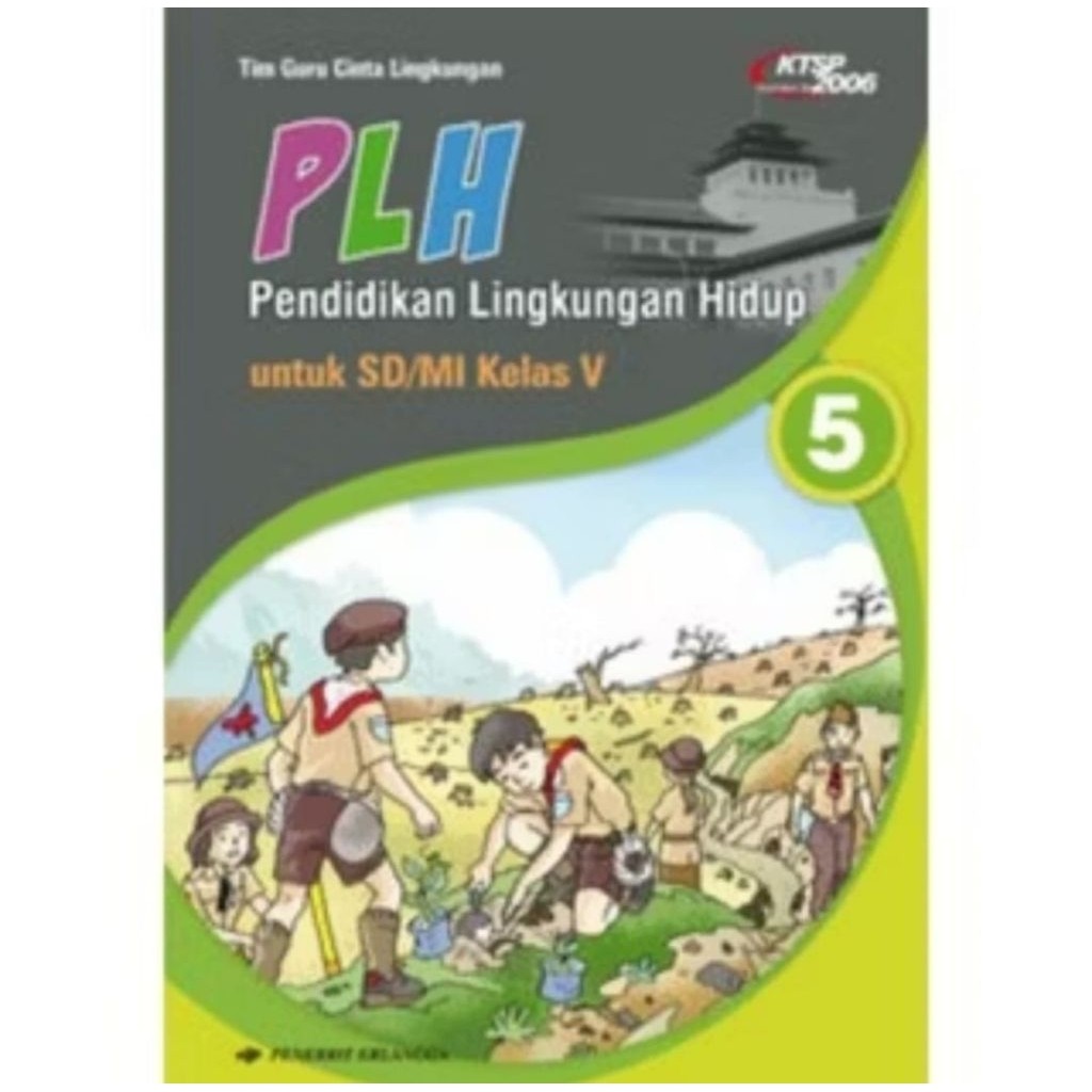 PLH ENVISRONMENTAL EDUCATION สําหรับ ELEMENTARY SCHOOL/MI GRADE 5 K 13