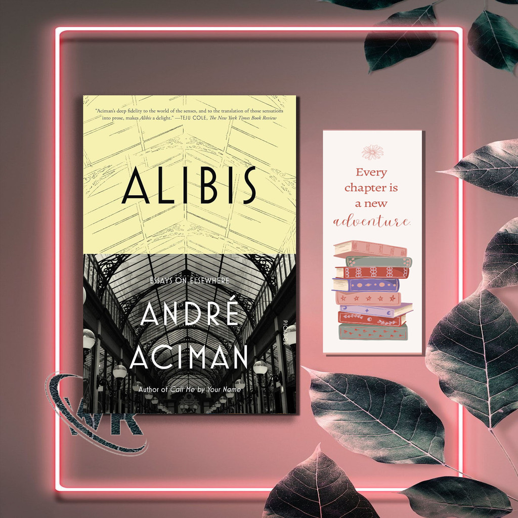 Alibis: Essays on Elsewhere โดย André Aciman (เวอร์ชันภาษาอังกฤษ)