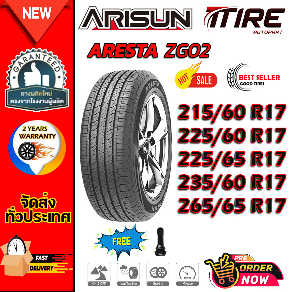 ยางรถยนต์ ขนาด 265/65R17 235/60R17 225/65R17 225/60R17 215/60R17 รุ่น ZG02 ยี่ห้อ ARISUN (แถมจุ๊บลม)