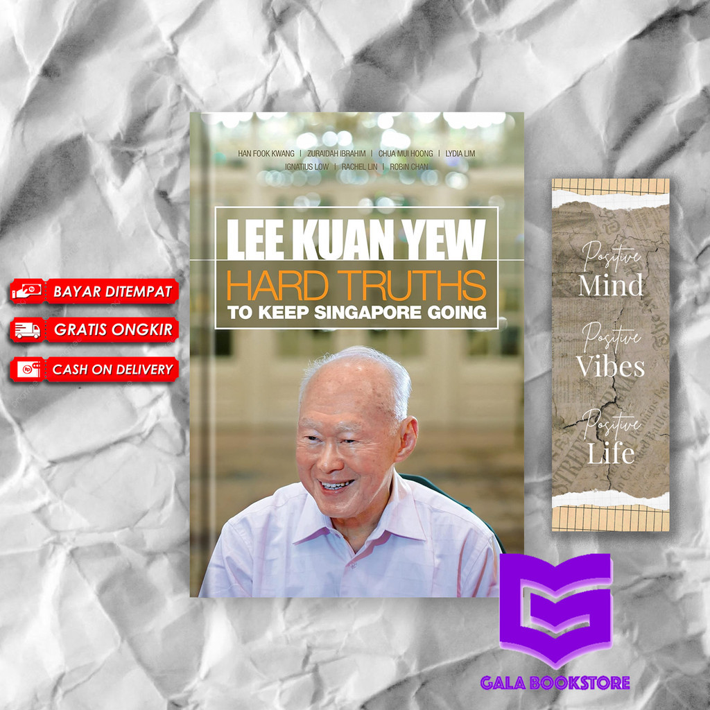 Lee Kuan Yew : Hard Truth To Keep Singapore Going โดย Kuan Yew Lee (เวอร์ชันภาษาอังกฤษ)