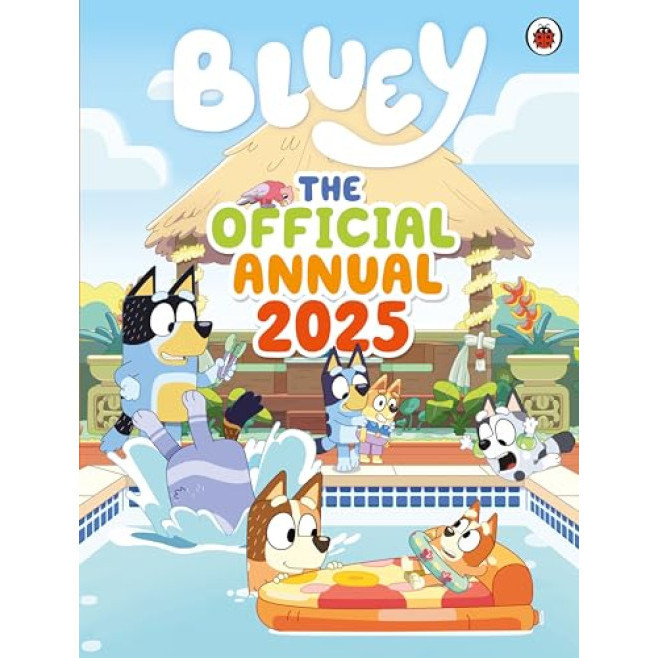 Bluey: The Official Bluey Annual 2025 [ปกแข็ง] Bluey