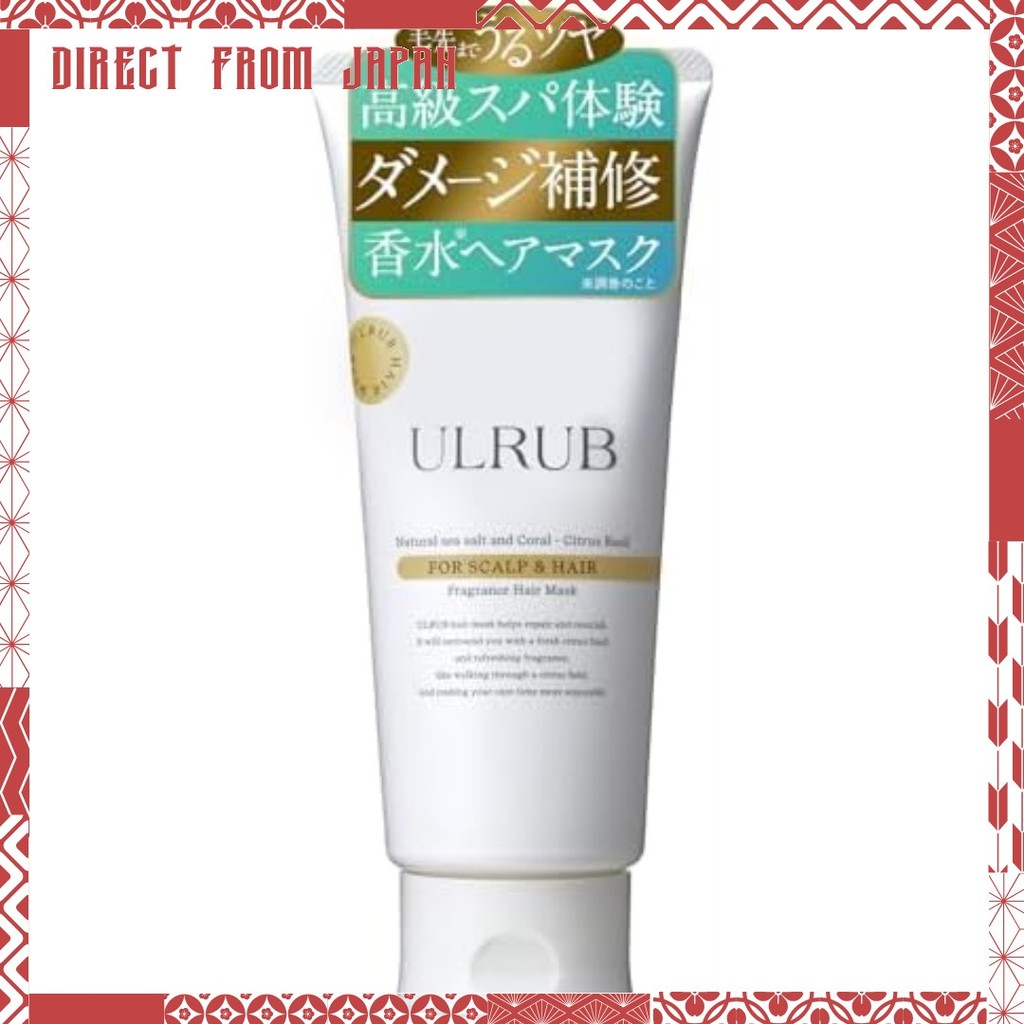 【Direct from Japan】หน้ากากผม Ulrub 200G [หน้ากากผมน้ำหอม] Citrus Basil กลิ่นความเสียหายความเสียหายกา