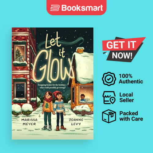 Let it Glow Meyer, Marissa และ Levy, Joanne - 9781250360816