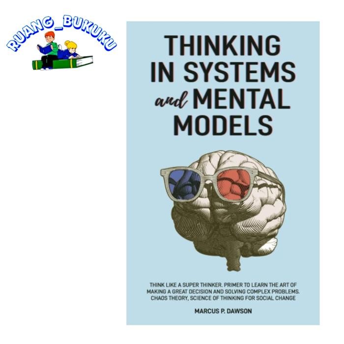 หนังสือ Thinking in Systems และ Mental Models