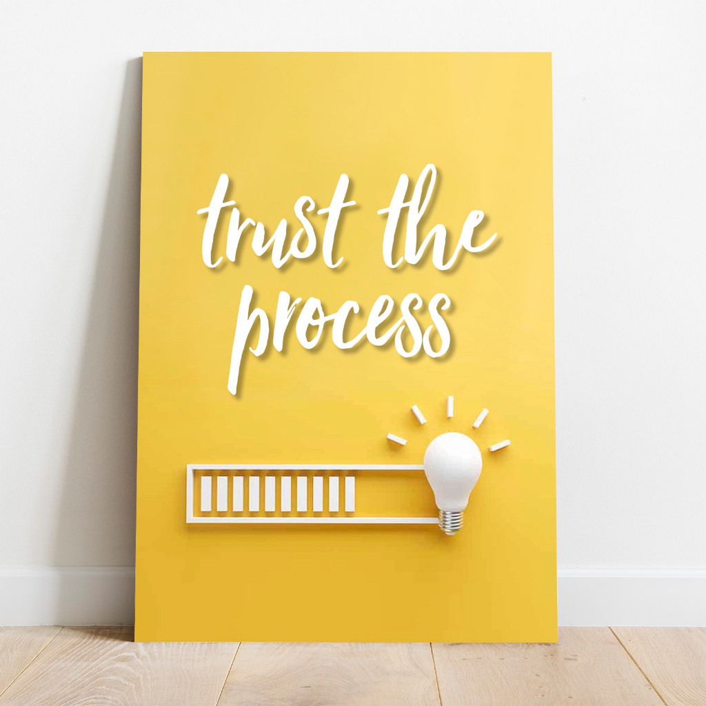 Trust the Process Quote Poster เชื่อคือกระบวนการที่ประสบความสําเร็จ