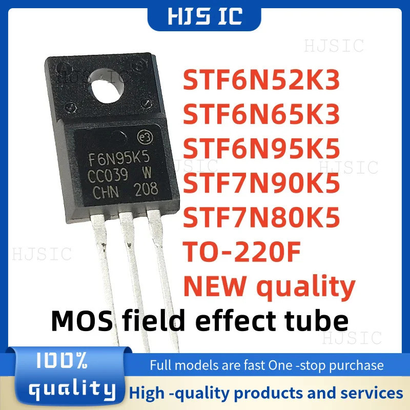 1-5PCS STF6N52K3 F6N52K3 STF6N65K3 F6N65K3 STF6N95K5 F6N95K5 STF7N90K5 F7N80K5B7N80K5K5 หลอด MOSF7N5