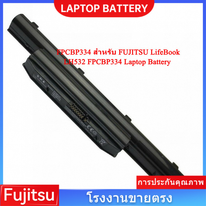 📢FUJITSU แบตเตอรี่แล็ปท็อป FPCBP334 สำหรับ FUJITSU LifeBook LH532 FPCBP334 Laptop Battery (11.1V 4400MAH)